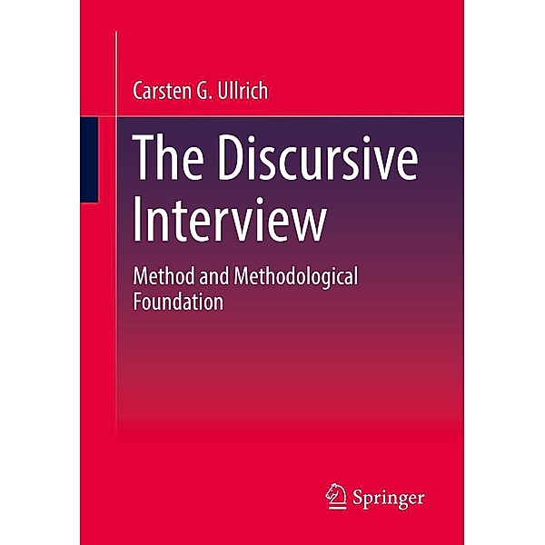 The Discursive Interview, Carsten G. Ullrich