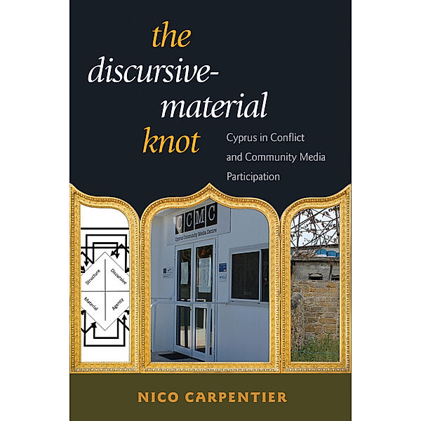 The Discursive-Material Knot, Nico Carpentier