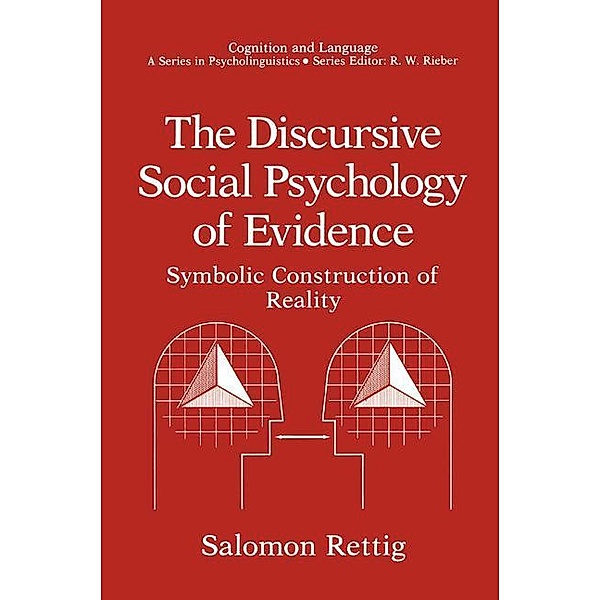 The Discursive Social Psychology of Evidence, Salomon Rettig
