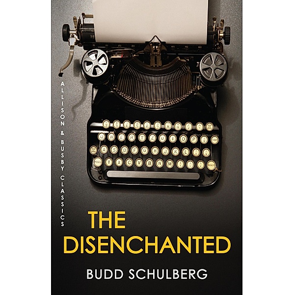 The Disenchanted, Budd Schulberg