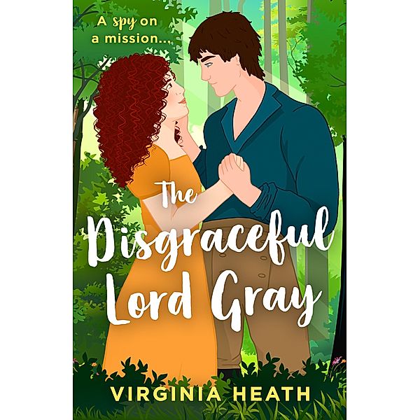 The Disgraceful Lord Gray / The King's Elite Bd.3, Virginia Heath
