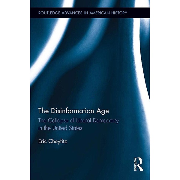 The Disinformation Age, Eric Cheyfitz