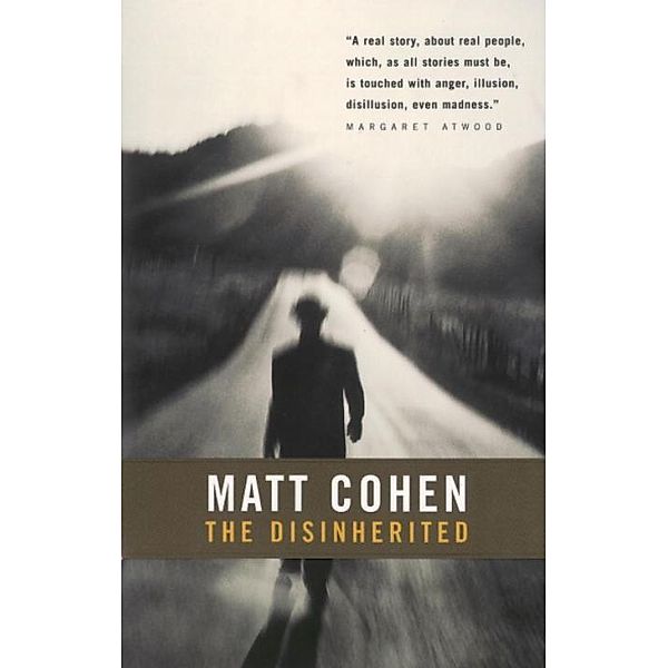 The Disinherited, Matt Cohen