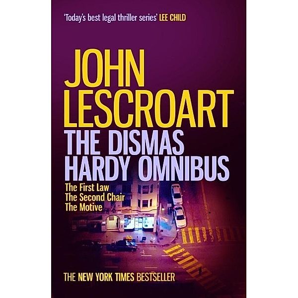 The Dismas Hardy Omnibus, John Lescroart