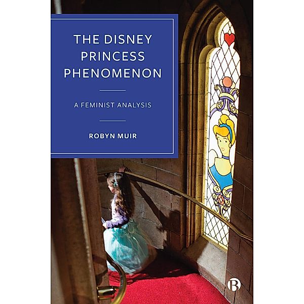 The Disney Princess Phenomenon, Robyn Muir