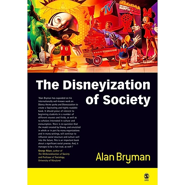 The Disneyization of Society, Alan Bryman