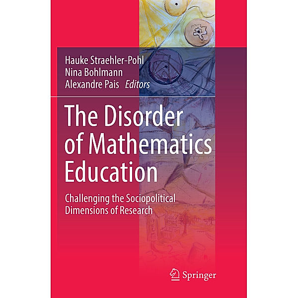 The Disorder of Mathematics Education