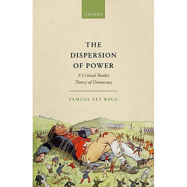The Dispersion of Power, Samuel Ely Bagg