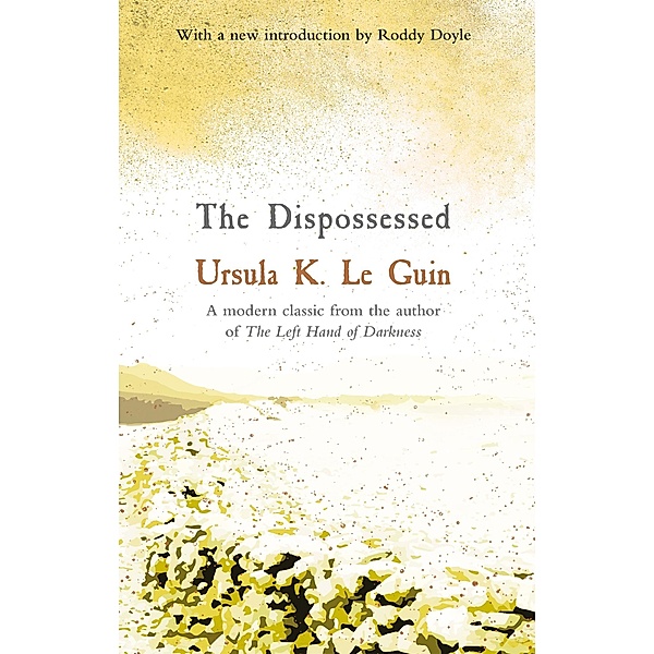 The Dispossessed, Ursula K. Le Guin