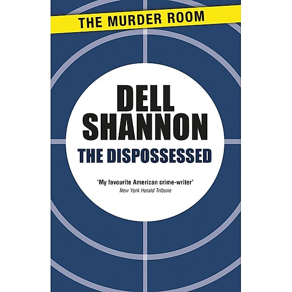 The Dispossessed / Murder Room Bd.620, Dell Shannon