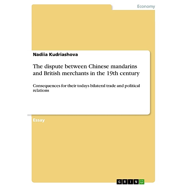 The dispute between Chinese mandarins and British merchants in the 19th century, Nadiia Kudriashova
