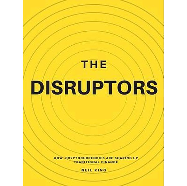 The Disruptors / Aude Publishing, Neil King