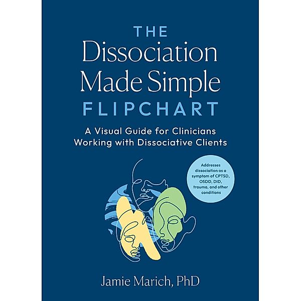 The Dissociation Made Simple Flipchart, Jamie Marich