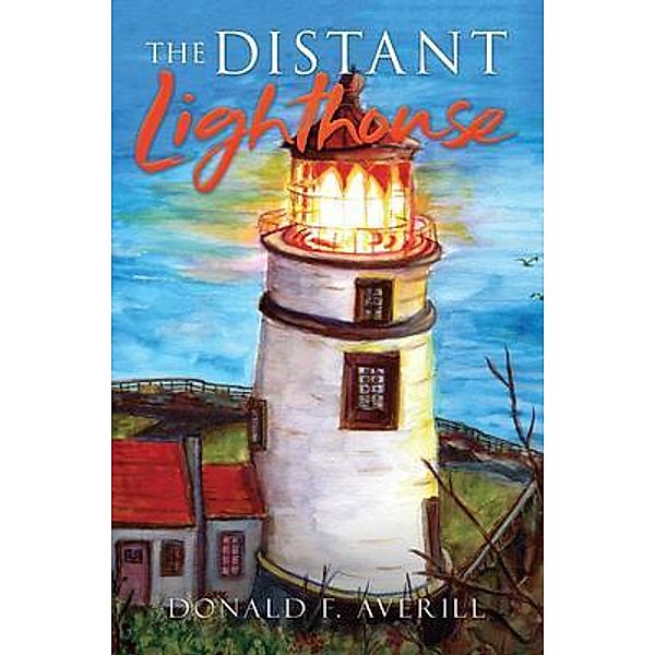 The Distant Lighthouse / Ink Start Media, Donald Averill