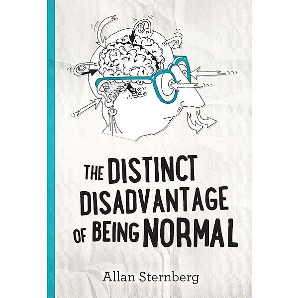The Distinct Disadvantage of Being Normal, Allan Sternberg