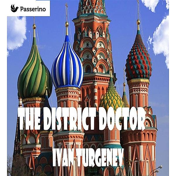 The District Doctor, Ivan Turgenev