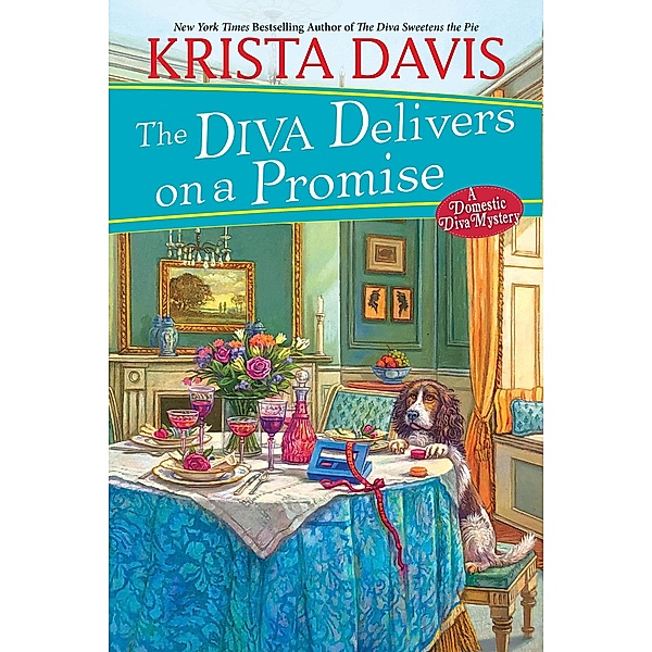 The Diva Delivers on a Promise / A Domestic Diva Mystery Bd.16, Krista Davis