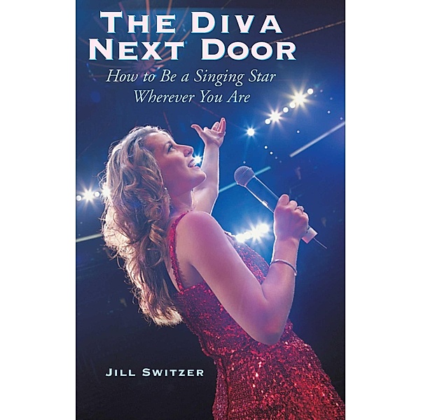 The Diva Next Door, Jill Switzer
