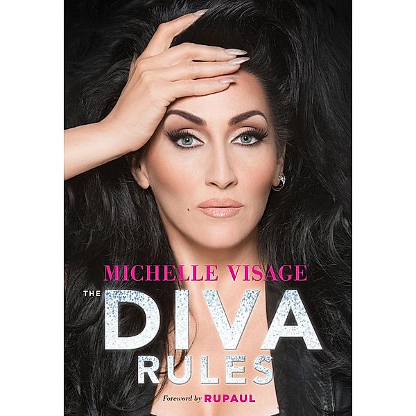 The Diva Rules, Michelle Visage