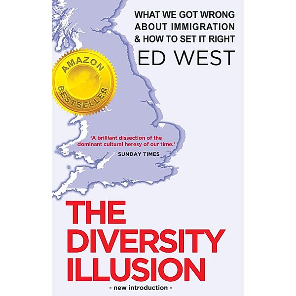 The Diversity Illusion, Ed West