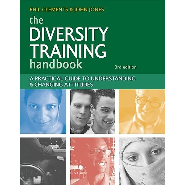 The Diversity Training Handbook, John Jones, Phil Clements