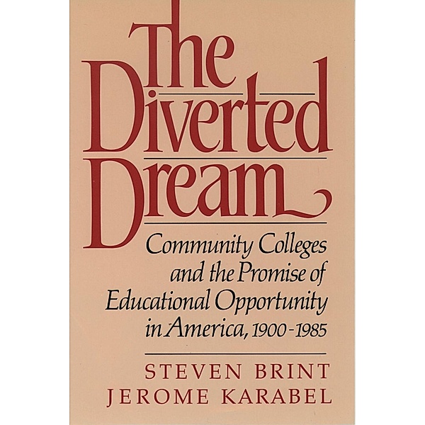 The Diverted Dream, Steven Brint, Jerome Karabel