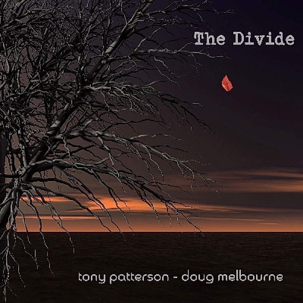 The Divide, Tony Patterson & Doug Melbourne