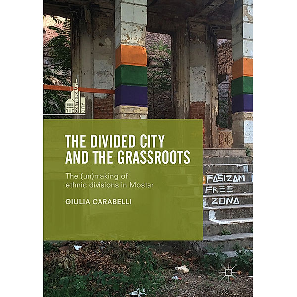 The Divided City and the Grassroots, Giulia Carabelli