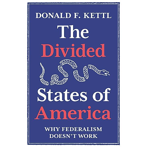 The Divided States of America, Donald F. Kettl