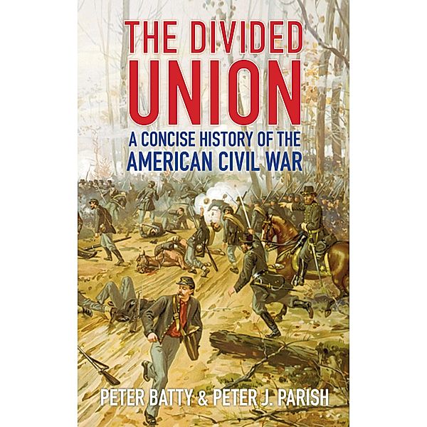 The Divided Union, Peter Batty, Peter J Parish