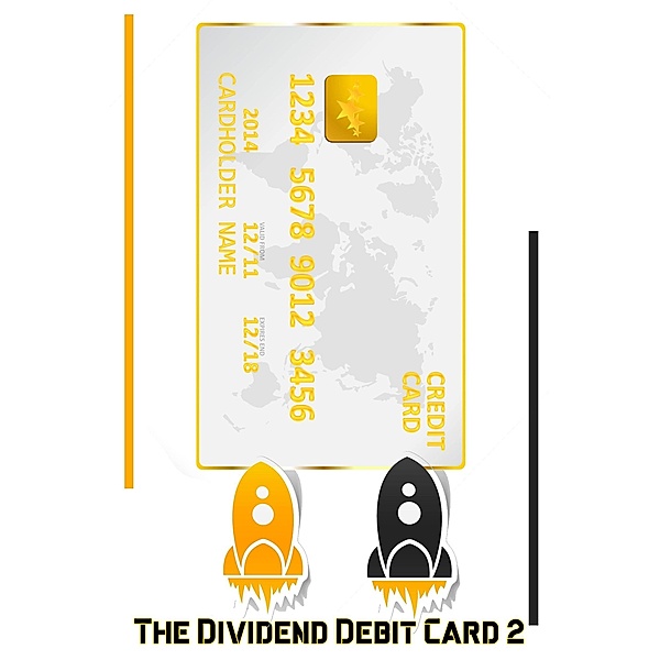 The Dividend Debit Card 2 (Financial Freedom, #32) / Financial Freedom, Joshua King