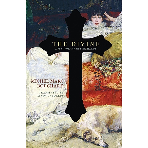The Divine, Michel Marc Bouchard