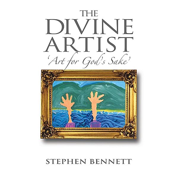 The Divine Artist, Stephen Bennett