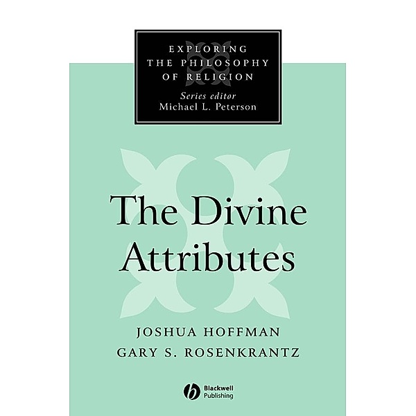 The Divine Attributes, Joshua Hoffman, Gary S. Rosenkrantz