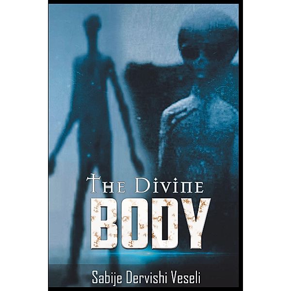 The Divine Body, Sabije Dervishi Veseli