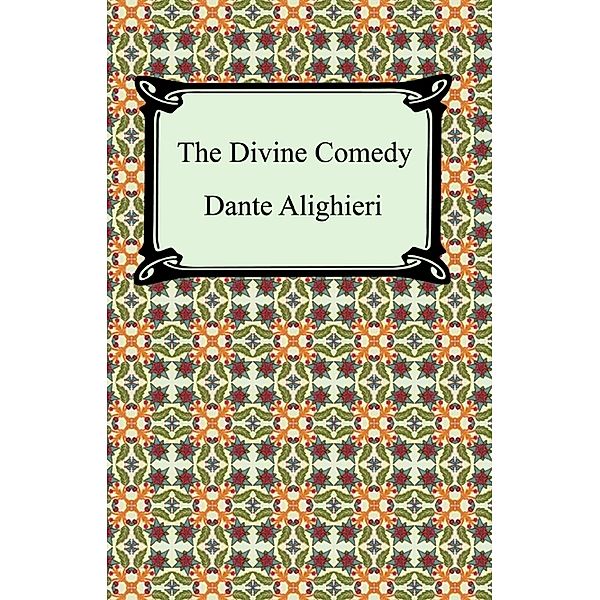 The Divine Comedy, Dante Alighieri