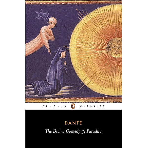 The Divine Comedy & Paradise, Dante Alighieri