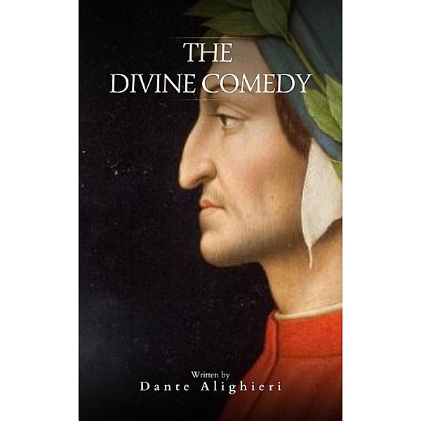The Divine Comedy (Translated by Henry Wadsworth Longfellow with Active TOC, Free Audiobook), Dante Alighieri, Bookish