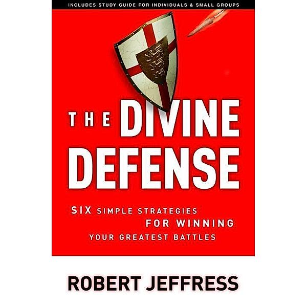 The Divine Defense, Robert Jeffress