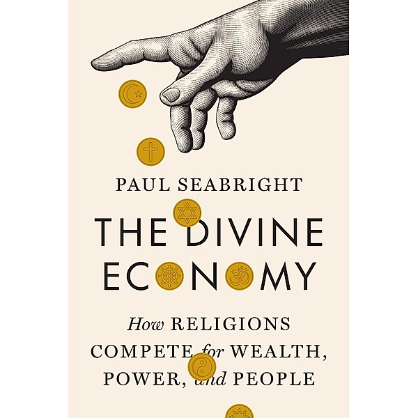 The Divine Economy, Paul Seabright