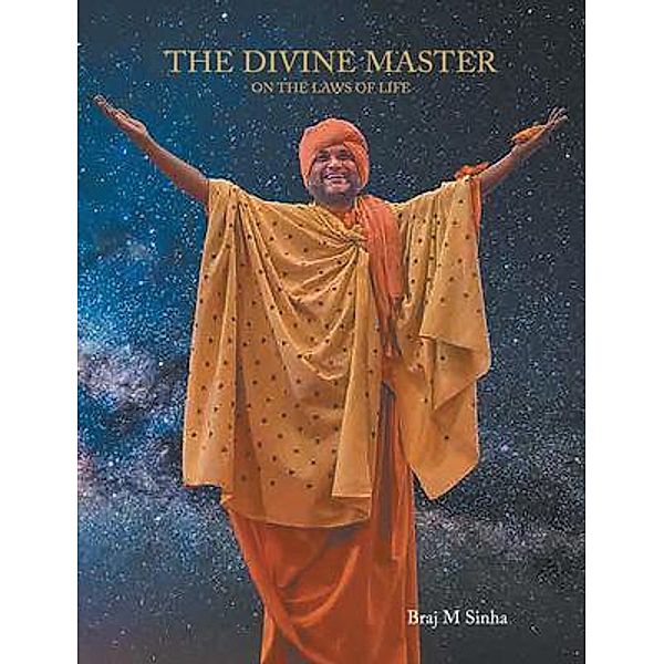 The Divine Master / Authors Press, Braj Sinha