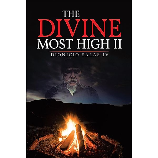 The Divine Most High Ii, Dionicio Salas IV