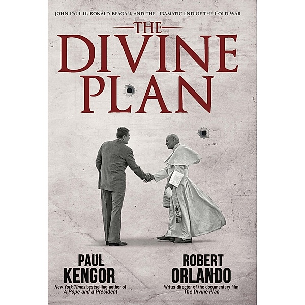 The Divine Plan, Paul Kengor, Robert Orlando