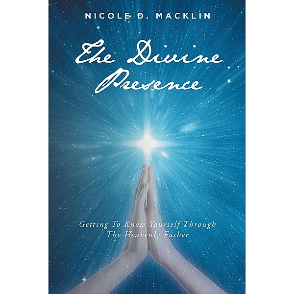 The Divine Presence, Nicole D. Macklin