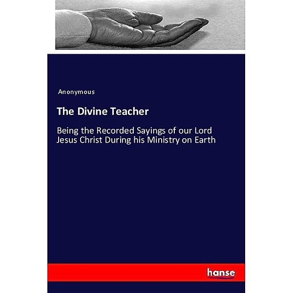 The Divine Teacher, Anonym