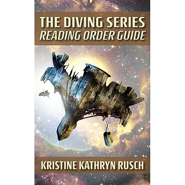 The Diving Series: Reading Order Guide, Kristine Kathryn Rusch