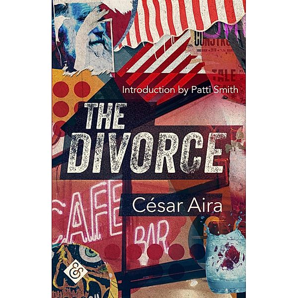 The Divorce, Cesar Aira