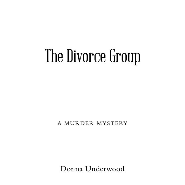 The Divorce Group, Donna Underwood