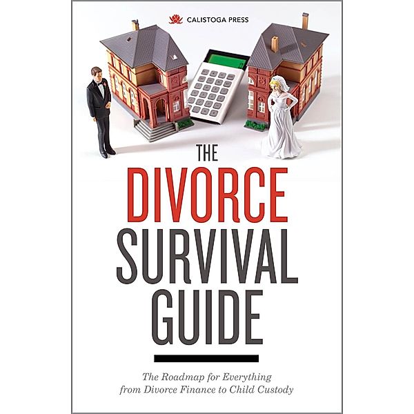 The Divorce Survival Guide, Calistoga Press