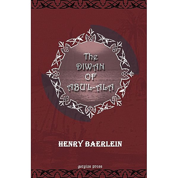 The Diwan of Abu'l-Ala, Henry Baerlein